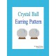Crystal Ball Earring Pattern Chart