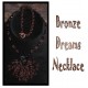 Bronze Dreams Necklace Tutorial