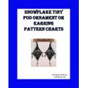 Snowflake 3D Peyote Pod earring or tiny ornament pattern