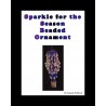 Sparkle for the Season Beaded Ornament