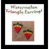 Watermelon Triangle Earring Beading Pattern