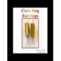 Corn Dog Earring Tutorial