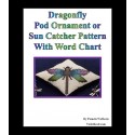 Dragonfly 3D Peyote Pod Ornament or Sun Catcher Pattern Charts with Word Chart