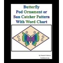 Butterfly 3D Peyote Pod Ornament or Sun Catcher Pattern Charts with Word Chart